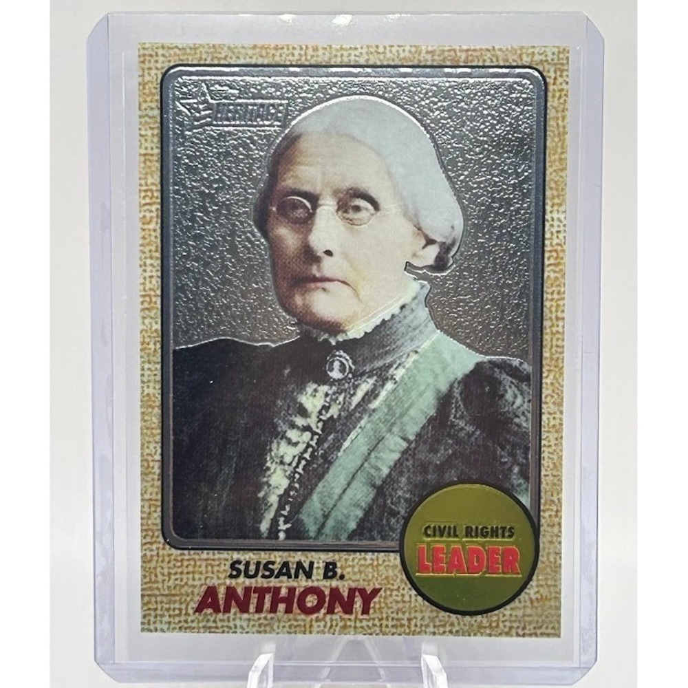 Susan B. Anthony Chrome 2009 Topps Heritage C56 Non-Sport Civil Rights Leader